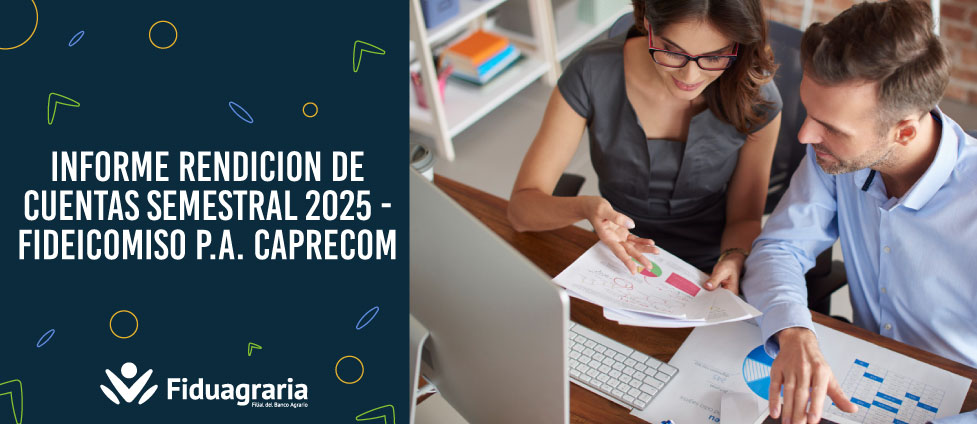 INFORME RENDICION DE CUENTAS SEMESTRAL 2025 - FIDEICOMISO P.A. CAPRECOM