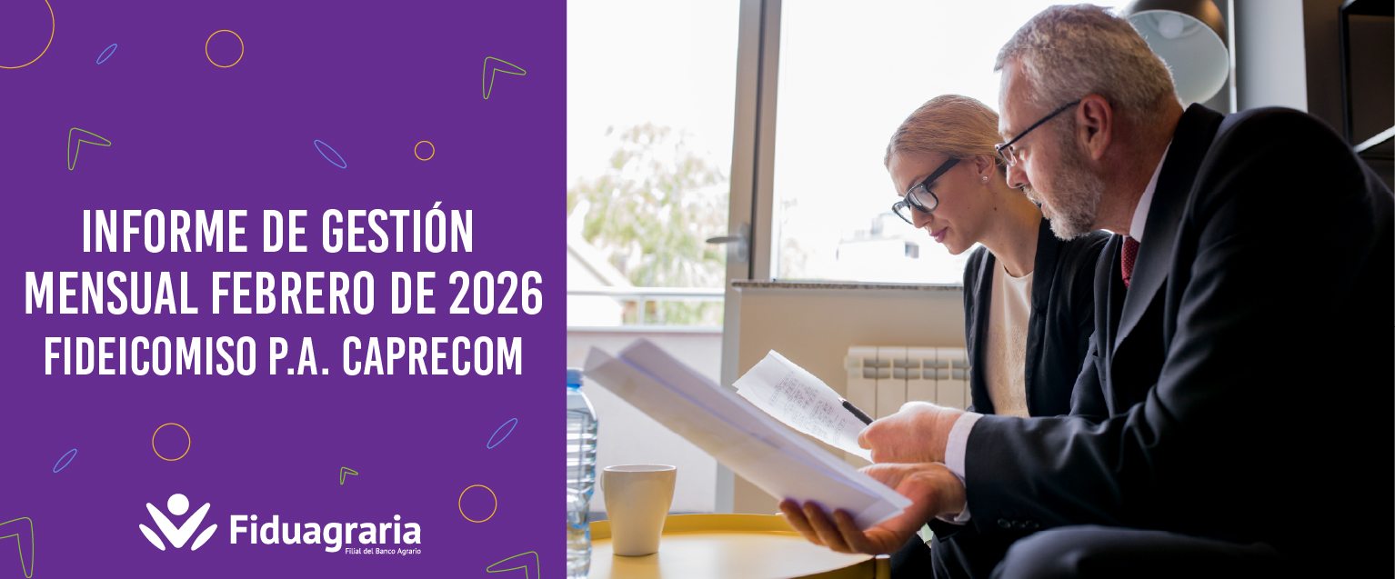INFORME DE GESTIÓN MENSUAL FEBRERO 2026 - FIDEICOMISO P.A. CAPRECOM